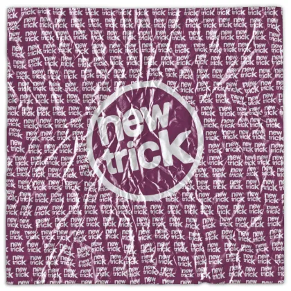 new trick